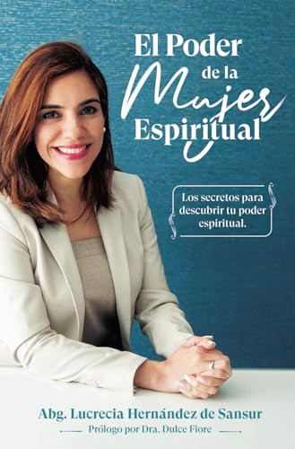 Libro : El Poder De La Mujer Espiritual Los Secretos Para..