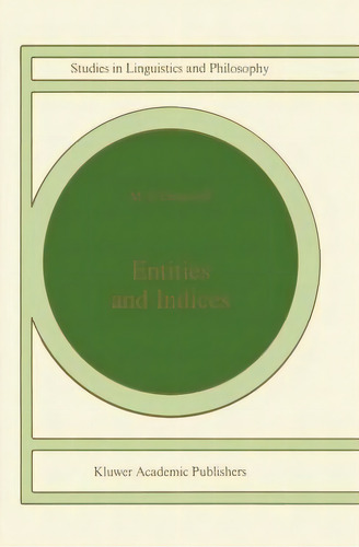 Entities And Indices, De M.j. Cresswell. Editorial Springer, Tapa Dura En Inglés