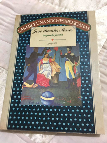 Las Mil Y Una Noche Mexicanas Autor Jose Fuentes Editorial