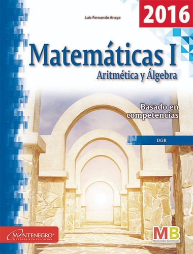 Matemáticas I Aritmética Y Álgebra