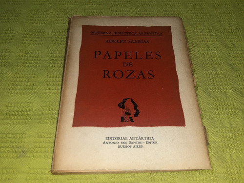 Rapeles De Rozas - Adolfo Saldías - Antártida