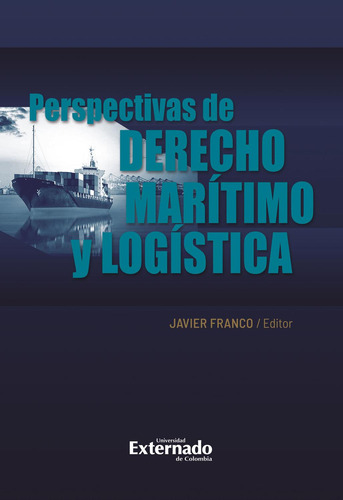 Perspectivas De Derecho Marítimo Y Logística