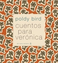 Libro Cuentos Para Veronica De Poldy Bird