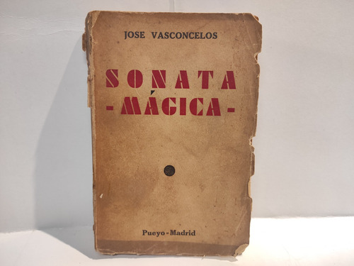 Sonata Magica - Jose Vasconcelos