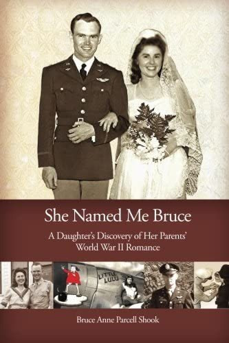 Libro: She Named Me Bruce: A Daughters Discovery Of Her War