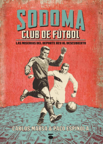 Libro: Sodoma Club De Fútbol (spanish Edition)
