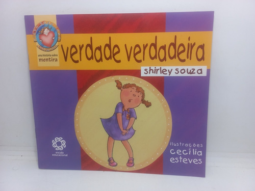 Livro - Verdade Verdadeira - Shirley Souza