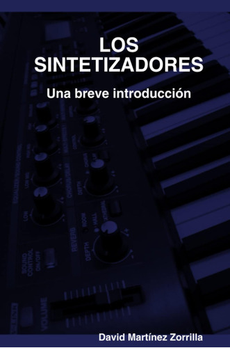 Libro: Los Sintetizadores. Una Breve Introducción (spanish E