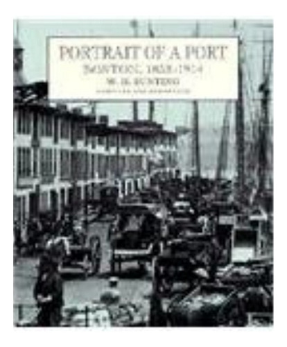 Portrait Of A Port - W. H. Bunting. Eb7