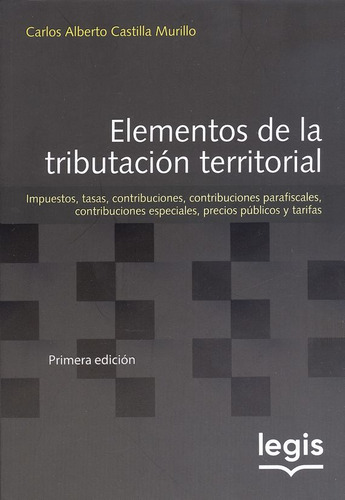 Elementos De La Tributación Territorial ( Libro Nuevo Y Or