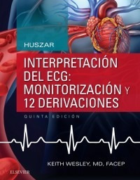 Wesley - Huszar - Interpretación Del E.c.g. - 5º Edición