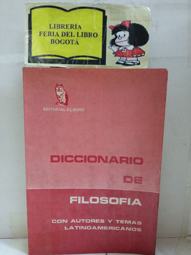 Diccionario De Filosofía - Autores Latinoamericanos - 1986