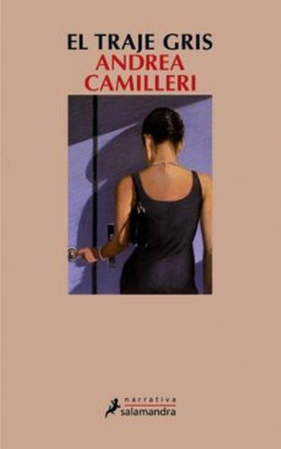 El Traje Gris - Camilleri Andrea (libro)