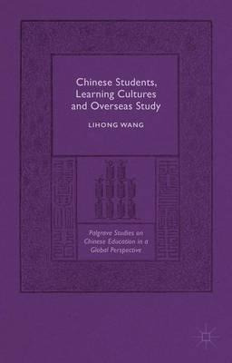 Libro Chinese Students, Learning Cultures And Overseas St...