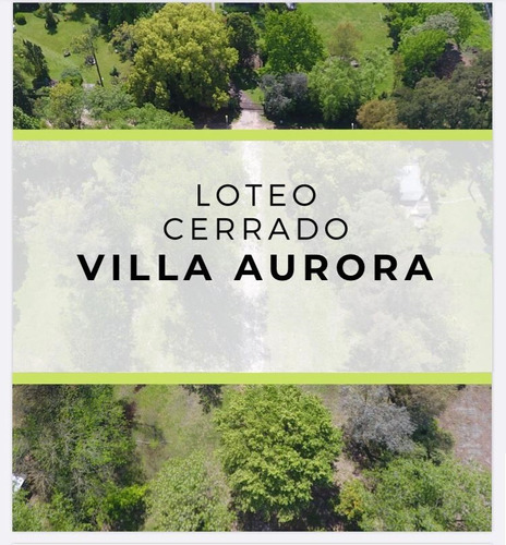 En Venta Lote 280m2 - Barrio Villa Aurora Tortuguitas