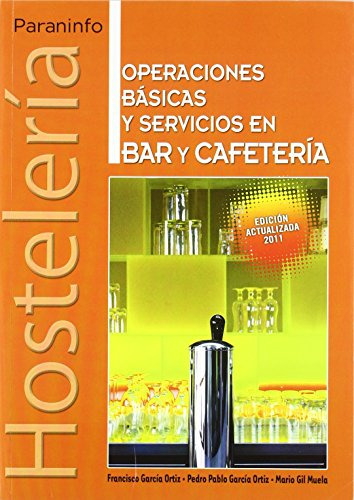 Libro Operaciones Básicas Y Servicios En Bar Y Cafetería De