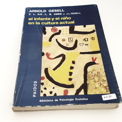 El Infante Y El Niño En La Cultura Actual - A. Gesell (d)