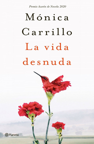 Libro La Vida Desnuda - Carrillo, Monica