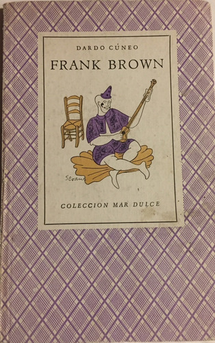 Libro Frank Brown  Dardo Cuneo