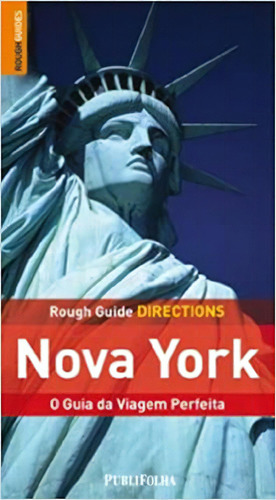 O Melhor De Nova York. Guia Rough Guides Directions, De Martin  Dunford. Editora Publifolha, Capa Dura Em Inglês