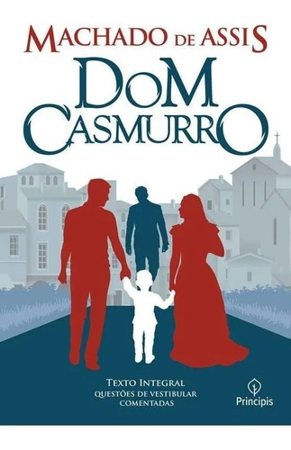 Livro Dom Casmurro - Machado De Assis