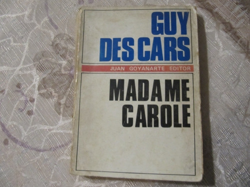 Madame Carole - Guy Des Cars