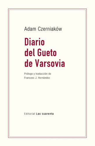 Diario Del Gueto De Varsovia - Adam Czerniakow