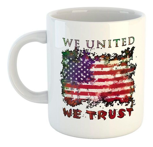 Taza De Ceramica We United We Trust Eeuu