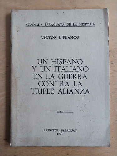 Un Hispano Y Un Italiano En La Guerra Contra- Franco, Victor