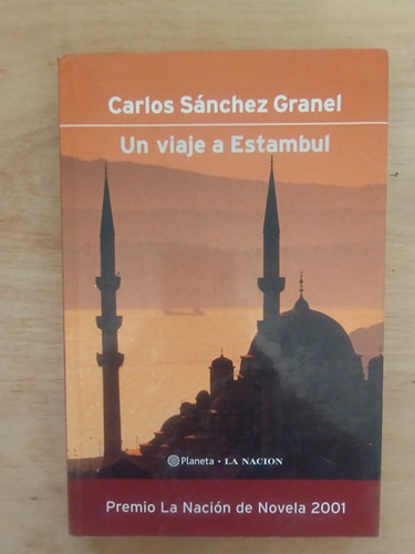 Un Viaje A Estambul - Carlos Sánchez Granel