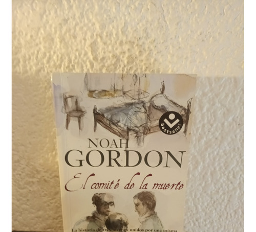 El Comité De La Muerte - Noah Gordon