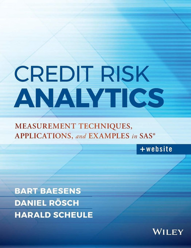 Libro Credit Risk Analytics: Measurement Techniques, Appli