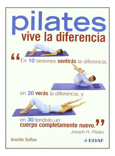 Pilates Vive La Diferencia, de Dufton Jennifer. Editorial Edaf, tapa blanda en español