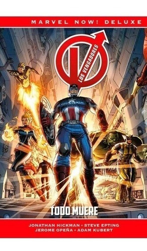 Libro - Marvel Now Deluxe Los Vengadores De Hickman 1 Todo M