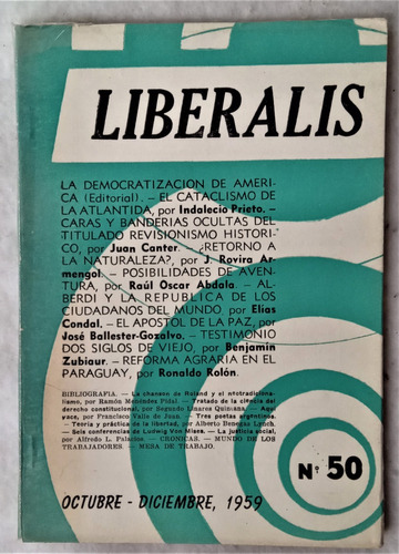 Liberalis  Una Tribuna Para El Hombre Libre - N° 50 , 1959