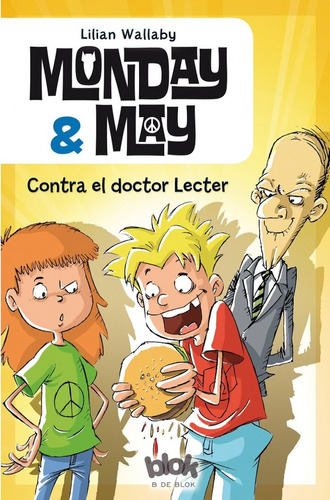 Libro Monday & May 1. Contra El Doctor Lecter