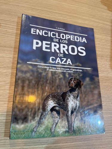 Enciclopedia De Los Perros De Caza