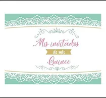 Comprar Libro: Mis Invitados De Mis Quince: Libro De Firmas Para Y A