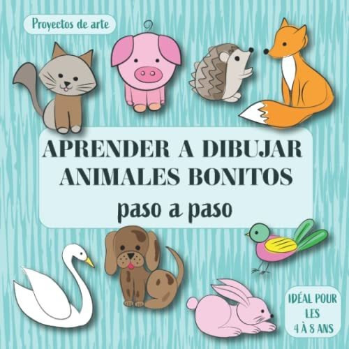 Libro : Aprender A Dibujar Animales Bonitos Proyectos De.. 