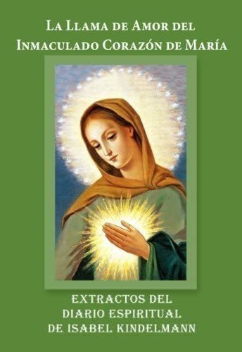 Libro La Llama Amor Del Inmaculado Corazón María