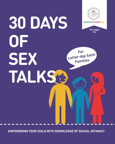 Libro: 30 Days Of Sex Talks For Latter-day Saint Families: