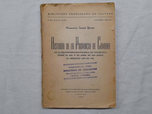 Historia De La Provincia De Cumana (1810-1821) 1949