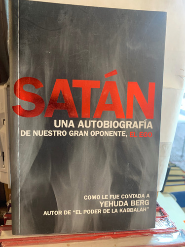 Satan Una Autobiografia De Nuestro Gran Oponente El Ego (Usado)