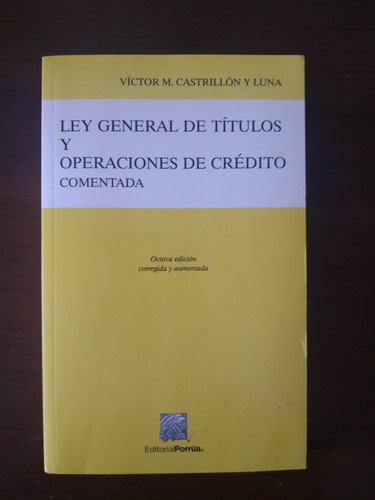 Ley General De Titulos De Crédito Y Operaciones De Crédito