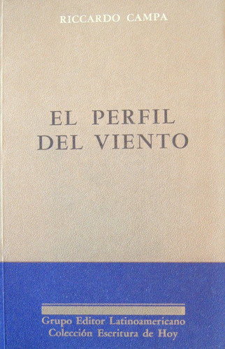 El Perfil Del Viento, Riccardo Campa, Ed. Gel