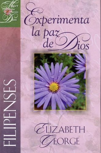 Experimenta La Paz De Dios - Filipenses