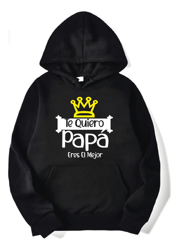 Buzo Con Capucha Perchado Personalizado Te Quiero Papa