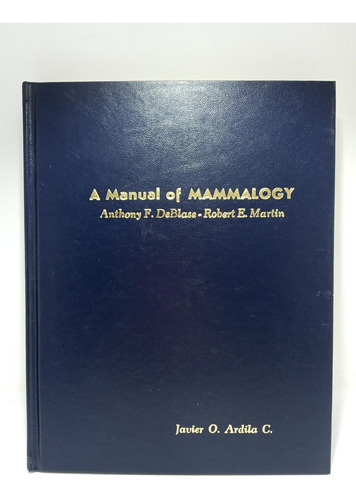 Manual De Mamíferos - Anthony F. Deblase - En Inglés 