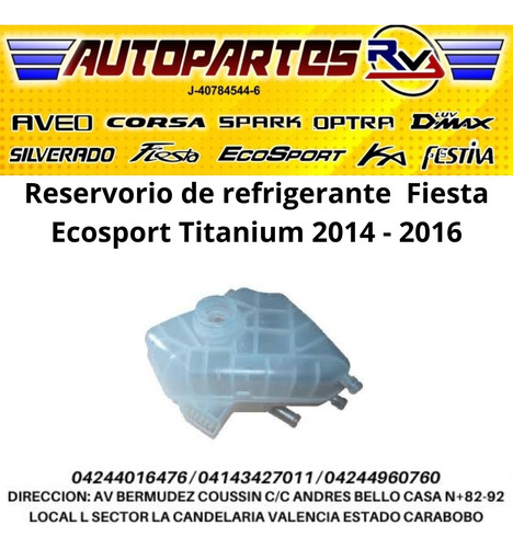 Envase Agua Reservorio Fiesta Ecosport Titanium 2014 - 2016