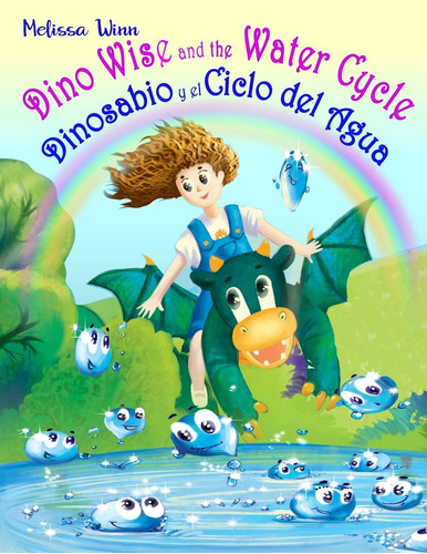 Libro: Dino Wise Y El Ciclo Del Agua. Dinosabio Y El Ciclo D